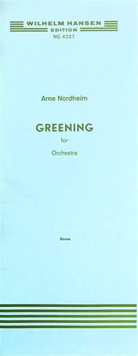 Arne Nordheim: Greening