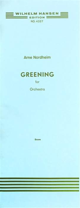 Arne Nordheim: Greening
