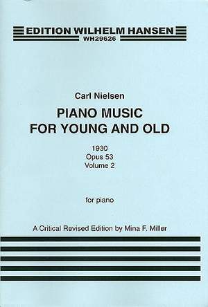 Carl Nielsen: Piano Music For Young And Old Op.53 Book 2