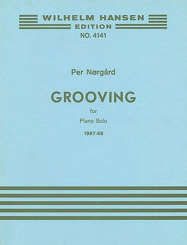 Per Nørgård: Grooving