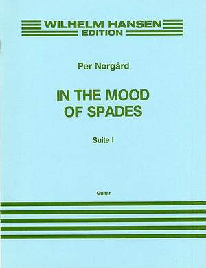 Per Nørgård: Per Nørgård In The Mood Of Spades Suite No. 1