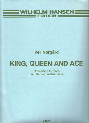 Per Nørgård: King, Queen And Ace