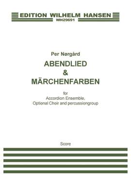 Per Nørgård: Abendlied Und Märchenfarben