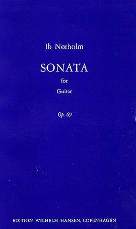 Ib Norholm: Sonata For Guitar Op. 69