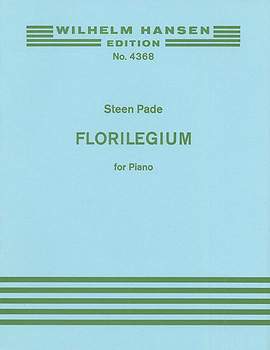 Steen Pade: Florilegium