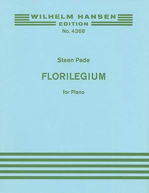 Steen Pade: Florilegium
