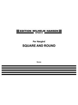 Per Nørgård: Square And Round