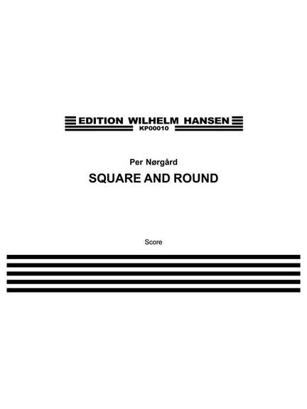 Per Nørgård: Square And Round
