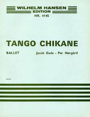 Per Nørgård: Tango-Chikane