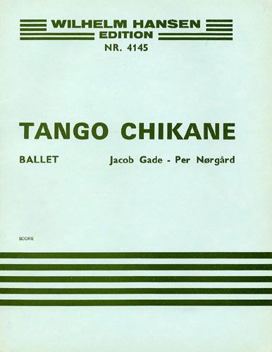 Per Nørgård: Tango-Chikane
