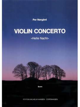 Per Nørgård: Helle Nacht - Violin Concerto No. 1