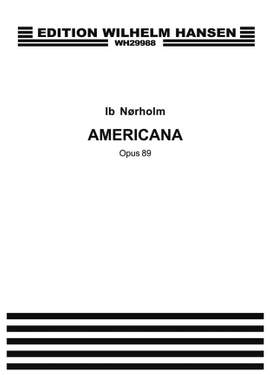 Ib Norholm: Americana Op. 89