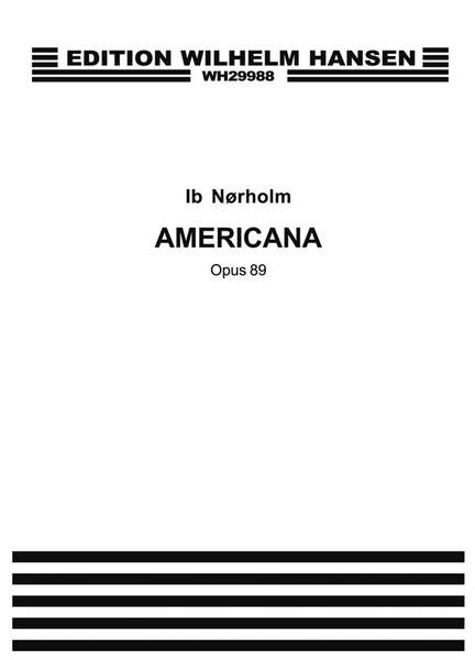 Ib Norholm: Americana Op. 89