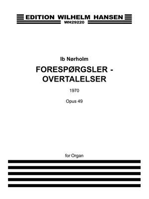 Ib Norholm: Inquiries-Persuasions Op. 49