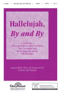 Hallelujah, By and By