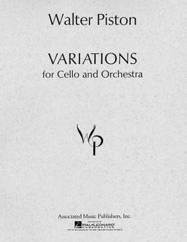 Walter Piston: Variations for Cello and Orchestra (1966)
