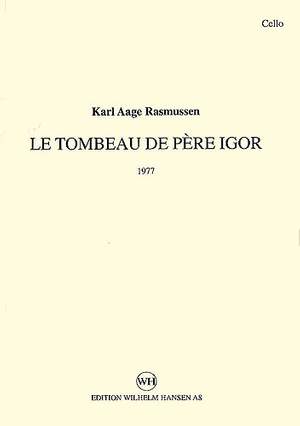 Karl Aage Rasmussen: Le Tombeau De Pere Igor