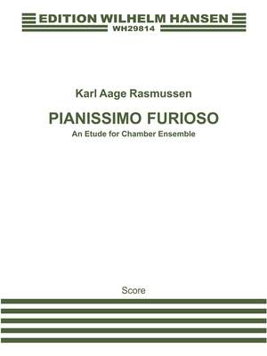 Karl Aage Rasmussen: Pianissimo Furioso