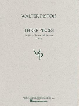 Walter Piston: 3 Pieces for Flute, Clarinet and Bassoon