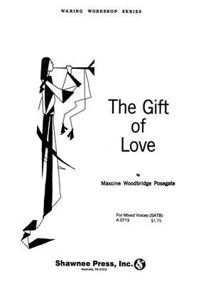 Maxcine Woodbridge Posegate: The Gift of Love
