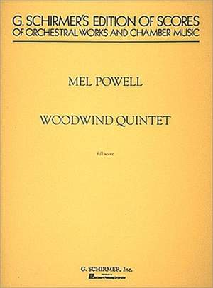 Mel Powell: Woodwind Quintet