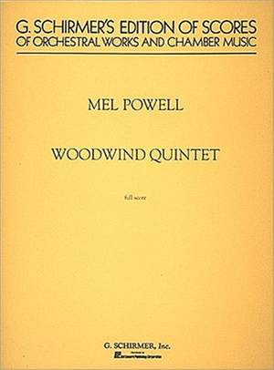 Mel Powell: Woodwind Quintet