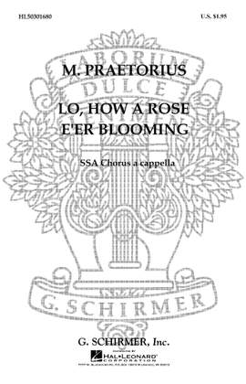 Michael Praetorius: Lo How A Rose E'er Blooming A Cappella