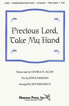 George N. Allen: Precious Lord, Take My Hand