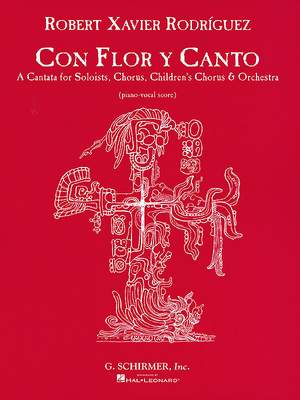 Robert Xavier RodrÝguez: Con Flor Y Canto