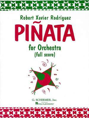 Robert Xavier RodrÝguez: PiØata for Orchestra