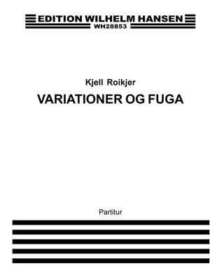 Kjell Roikjer: Variations and Fugue For Brass Quartet Op. 52