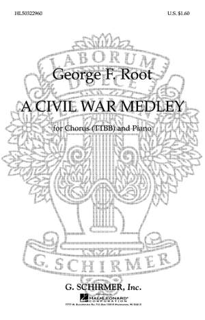 George F. Root: A Civil War Medley