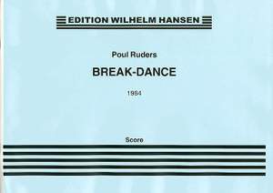 Poul Ruders: Break-Dance