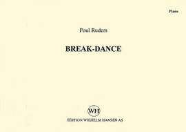 Poul Ruders: Break-Dance