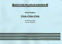 Poul Ruders: 'Cha-Cha-Cha' A One Man Show For Jan Williams