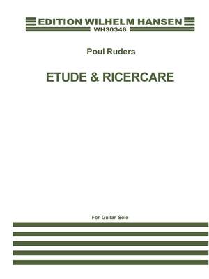 Poul Ruders: Etude And Ricercare For Guitar Solo