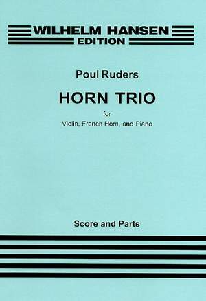 Poul Ruders: Horn Trio