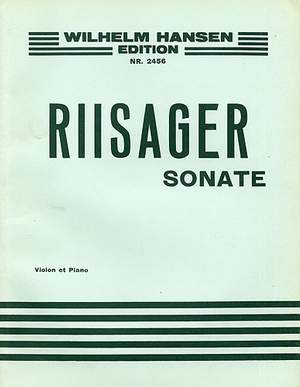 Knudåge Riisager: Sonata For Violin and Piano Op. 5