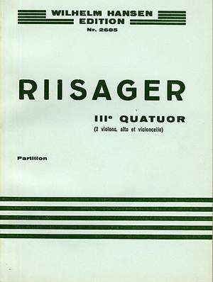 Knudåge Riisager: String Quartet No. 3