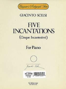 Giacinto Scelsi: 5 Incantations