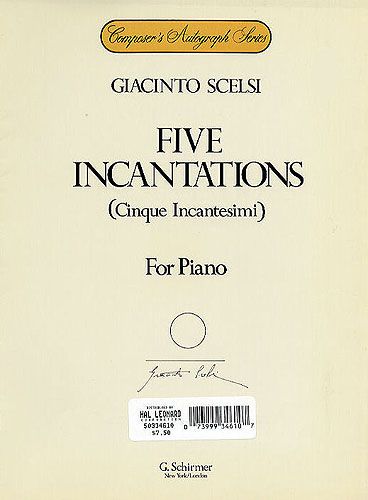 Giacinto Scelsi: 5 Incantations