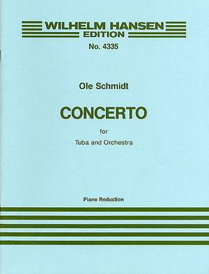 Ole Schmidt: Concerto For Tuba and Orchestra