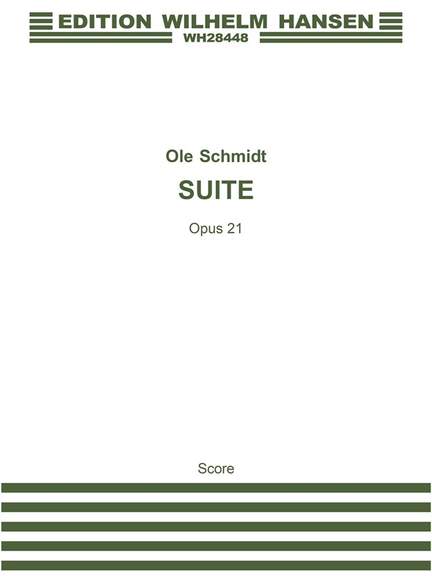 Ole Schmidt: Suite Op. 21