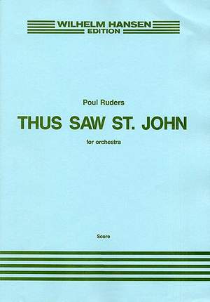 Poul Ruders: Thus Saw St. John