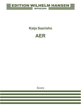 Kaija Saariaho: Aer