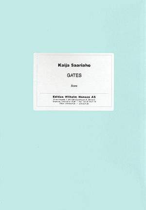 Kaija Saariaho: Gates