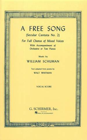 William Schuman: A Free Song