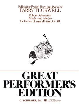 Robert Schumann: Adagio and Allegro for Horn and Piano, Op. 70