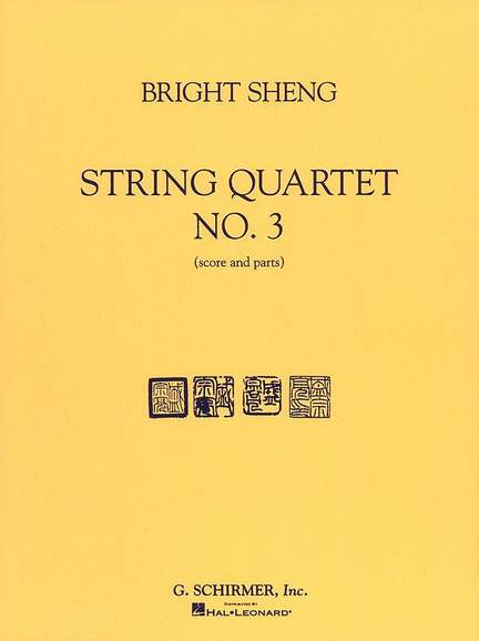 Bright Sheng: String Quartet No. 3