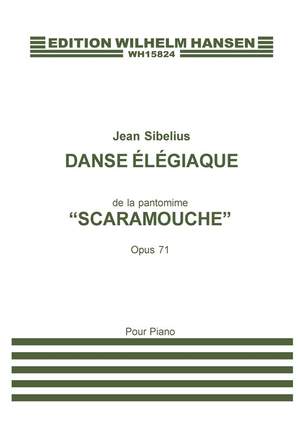 Jean Sibelius: Dance Elegiaque From Scaramouche